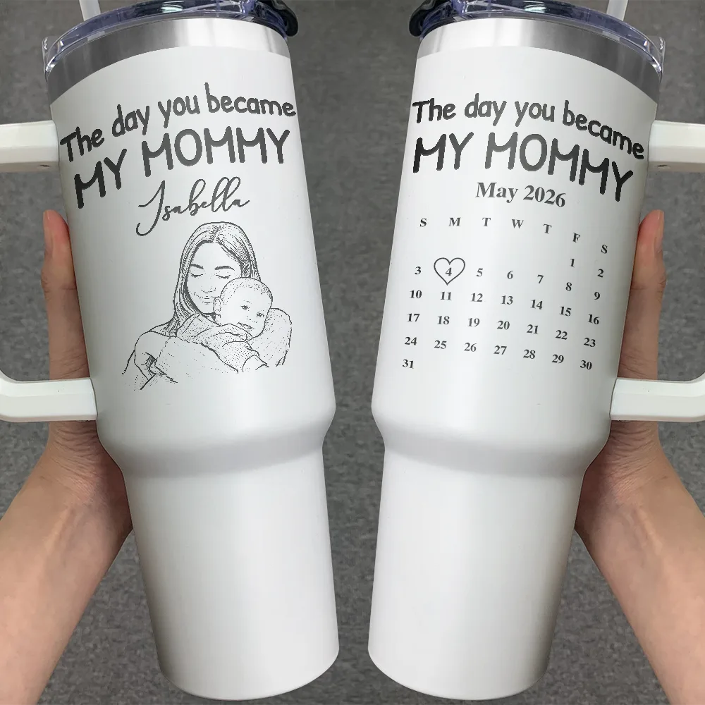 Custom Photo,New Dad,New Mom,New baby,Gift For Father,Non-Eng,Photo - Pencil Sketch (Bold),Calendar,Adorable - Custom Photo Bold Sketch Calendar The Day You Became My Mom Dad - Personalized Engraved 40oz Tumbler