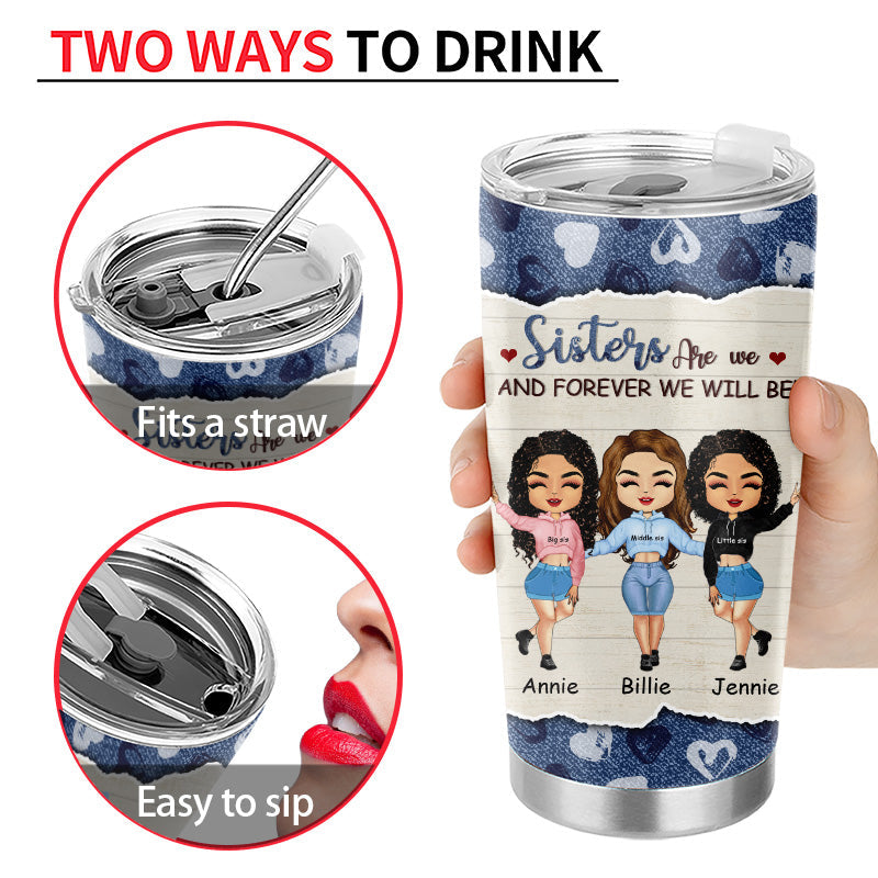 I Would Walk Through - Sisters, Sibling Gift - Personalized Custom Tumbler