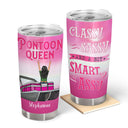Pontoon Queen Classy - Personalized Custom Tumbler