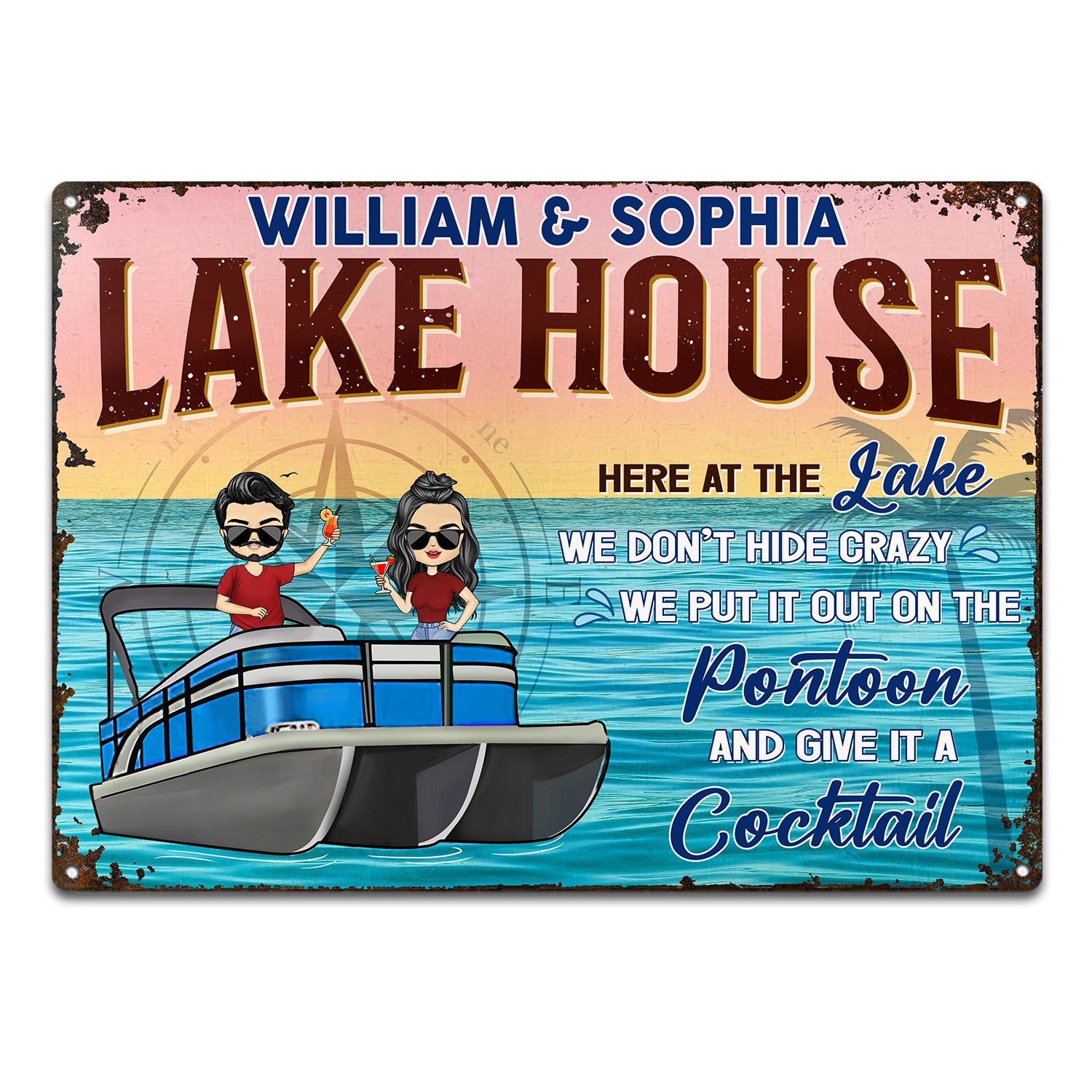 Pontoon Here At The Lake We Don't Hide Crazy - Home Decor, Backyard Decor, Lake House Sign, Gift For Pontooning Lovers, Couples, Husband, Wife - Personalized Custom Classic Metal Signs