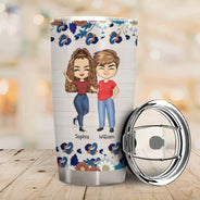Walk Through But Only True Friends - Gift For Besties - Personalized Custom Tumbler