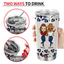 Walk Through But Only True Friends - Gift For Besties - Personalized Custom Tumbler