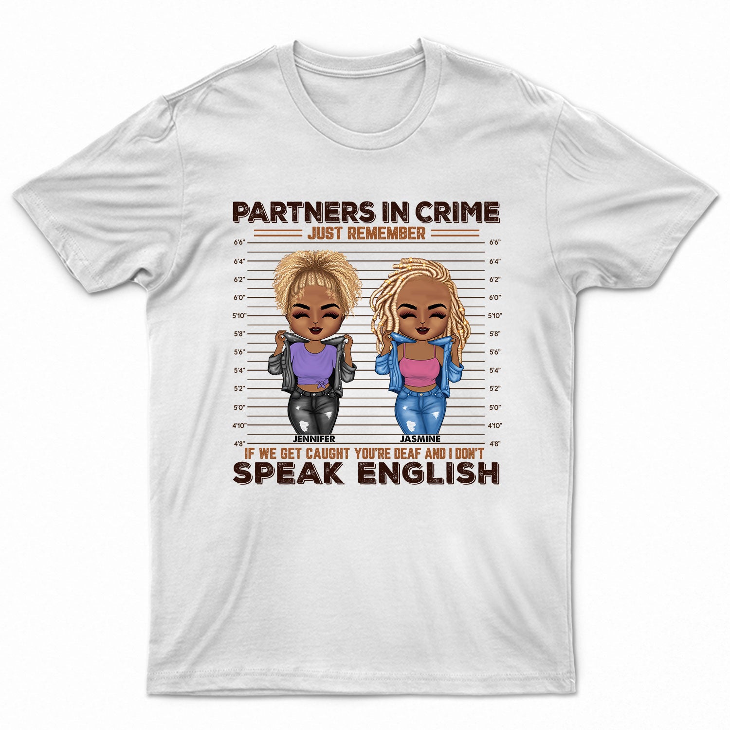 If We Get Caught You‘re Deaf - Besties Gift - Personalized Custom Hoodie