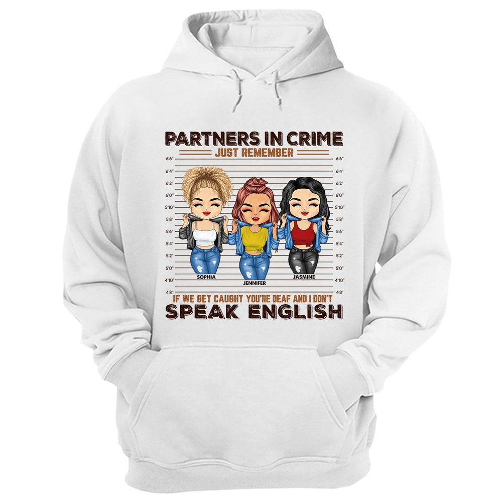 Si on vous surprend, vous êtes sourd - Cadeau pour les meilleurs amis - Sweat à capuche personnalisé