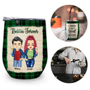 Best Friends Never Too Far To Wine Together - Gift For BFF Besties & Siblings - Personalized Custom Wine Tumbler