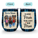 Best Friends Never Too Far To Wine Together - Gift For BFF Besties & Siblings - Personalized Custom Wine Tumbler