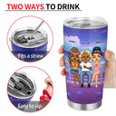 Hangovers Are Temporary But Drunk Stories Are Forever - Gift For BFF Besties, Sisters, Siblings - Personalized Custom Tumbler