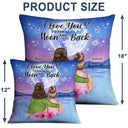 Love You To Moon And Back Beach - Gift For Mother, Mom, Grandma - Personalized Custom Pillow