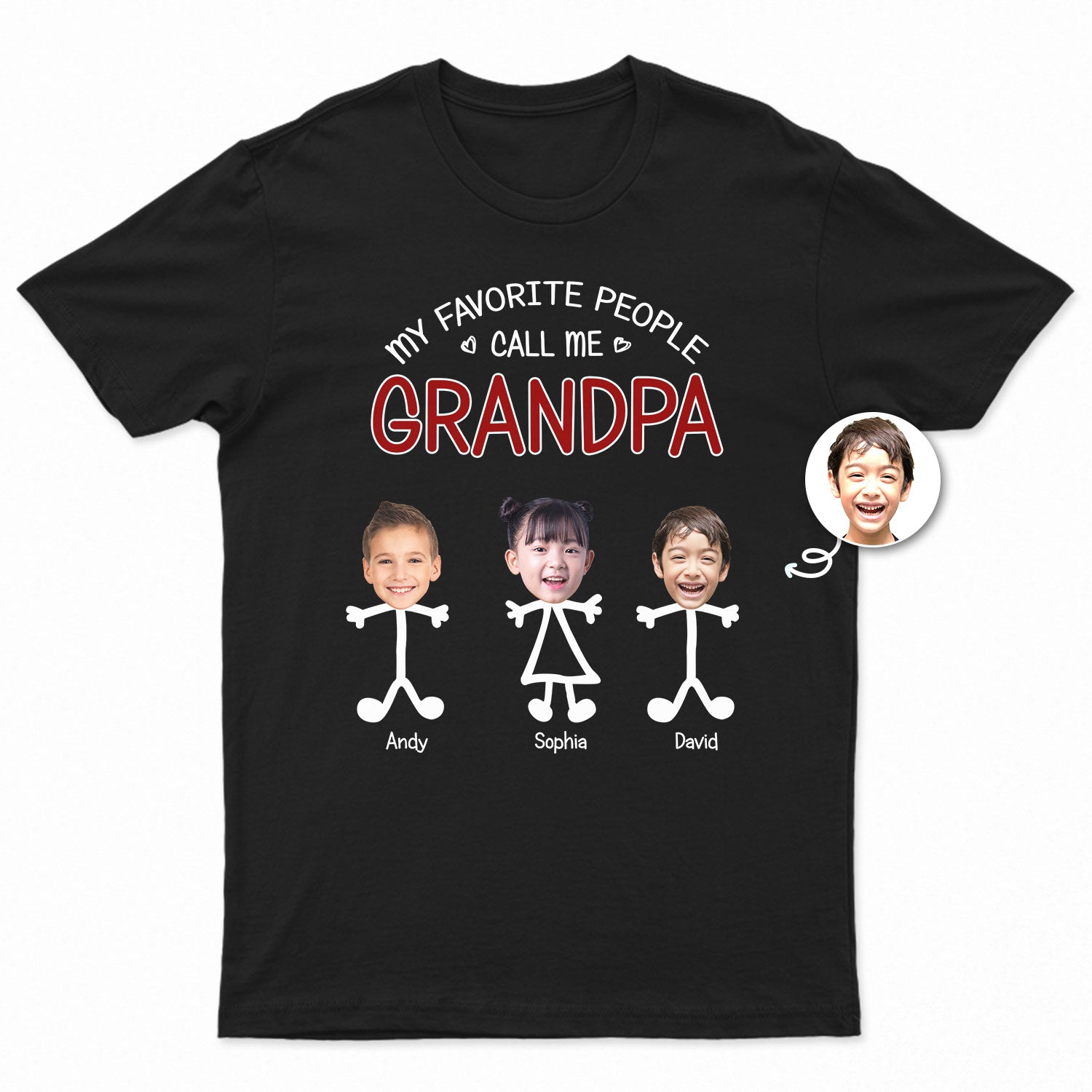 Custom Photo My Favorite People Call Me Grandpa - Birthday, Loving Gift For Dad, Daddy, Father, Grandfather - Personalized Custom T Shirt