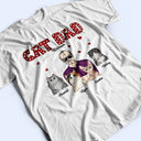 Cat Mom Cat Dad - Birthday Gift For Mother, Father, Pet Lovers - Personalized Custom T Shirt