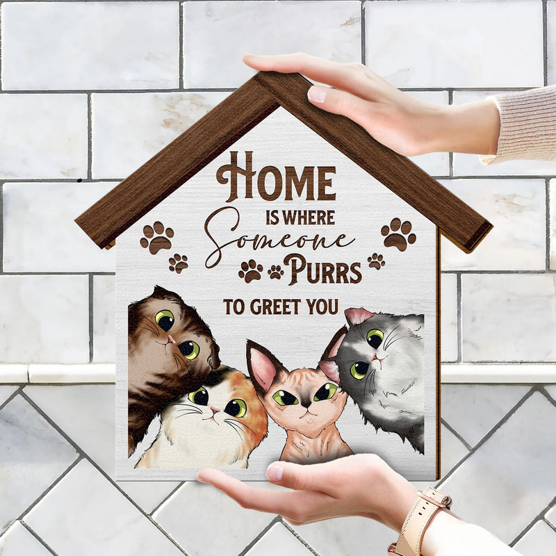 Home Is Where Someone Purrs To Greet You - Birthday, Decor Gift For Cat Lovers, Cat Moms, Cat Dads, Pet Lovers - Personalized Custom Shaped Wood Sign