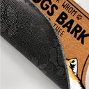 Ask Not For Whom The Dog Barks - Home Decor Gift For Dog Lovers - Personalized Doormat
