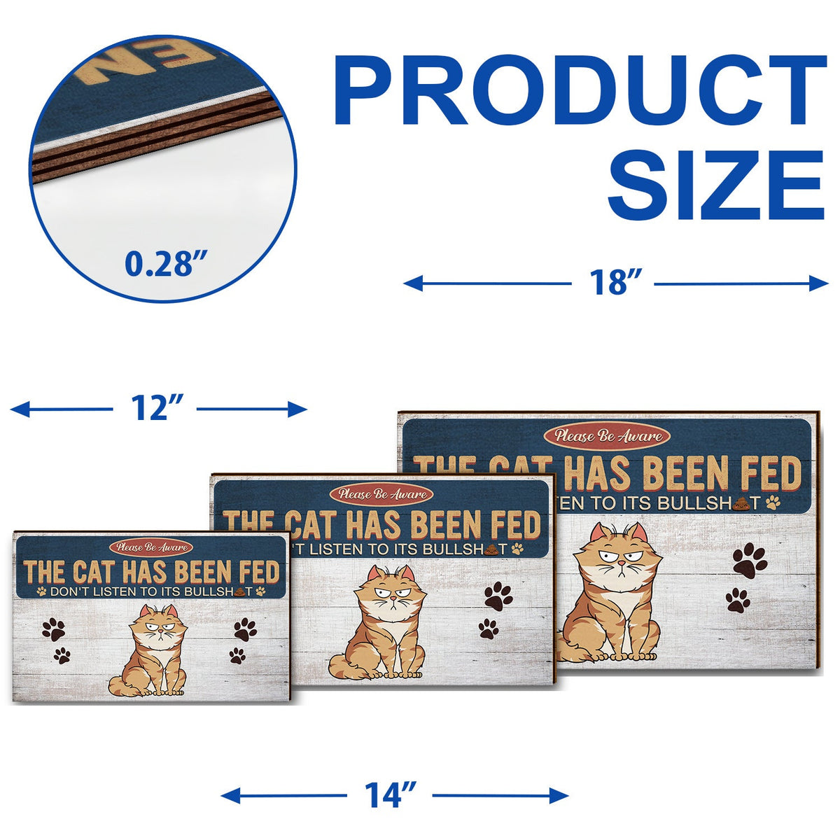 The Cats Have Been Fed - Home Decor, Funny Gift For Cat Lovers - Personalized Custom Shaped Wood Sign