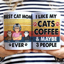 I Like My Cat & Coffee And Maybe 3 People - Gift For Cat Lovers - Personalized White Edge-to-Edge Mug