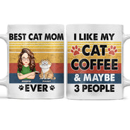 I Like My Cat & Coffee And Maybe 3 People - Gift For Cat Lovers - Personalized White Edge-to-Edge Mug