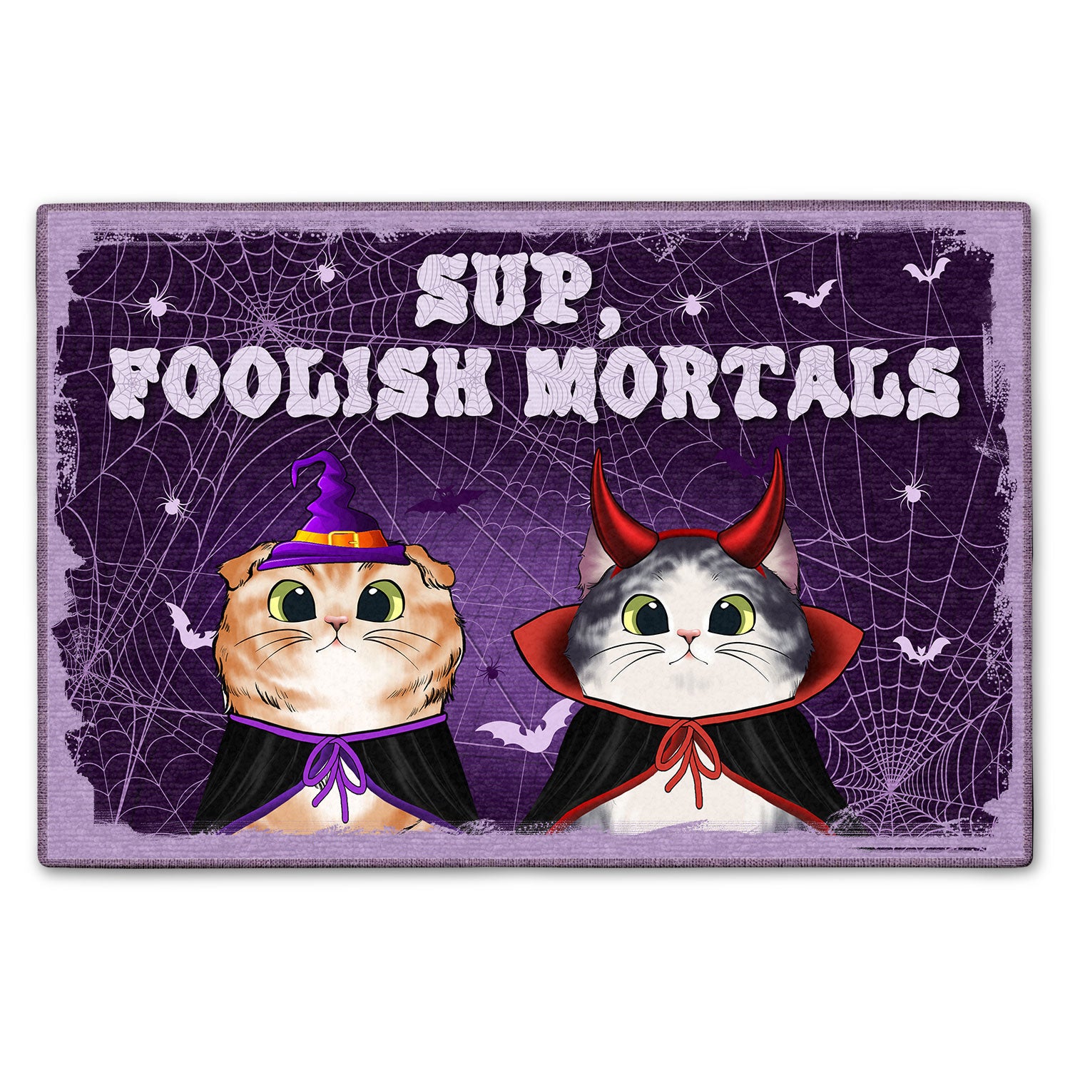 Sup Foolish Mortals Cats - Halloween Home Decor Gift For Cat Lovers - Personalized Doormat