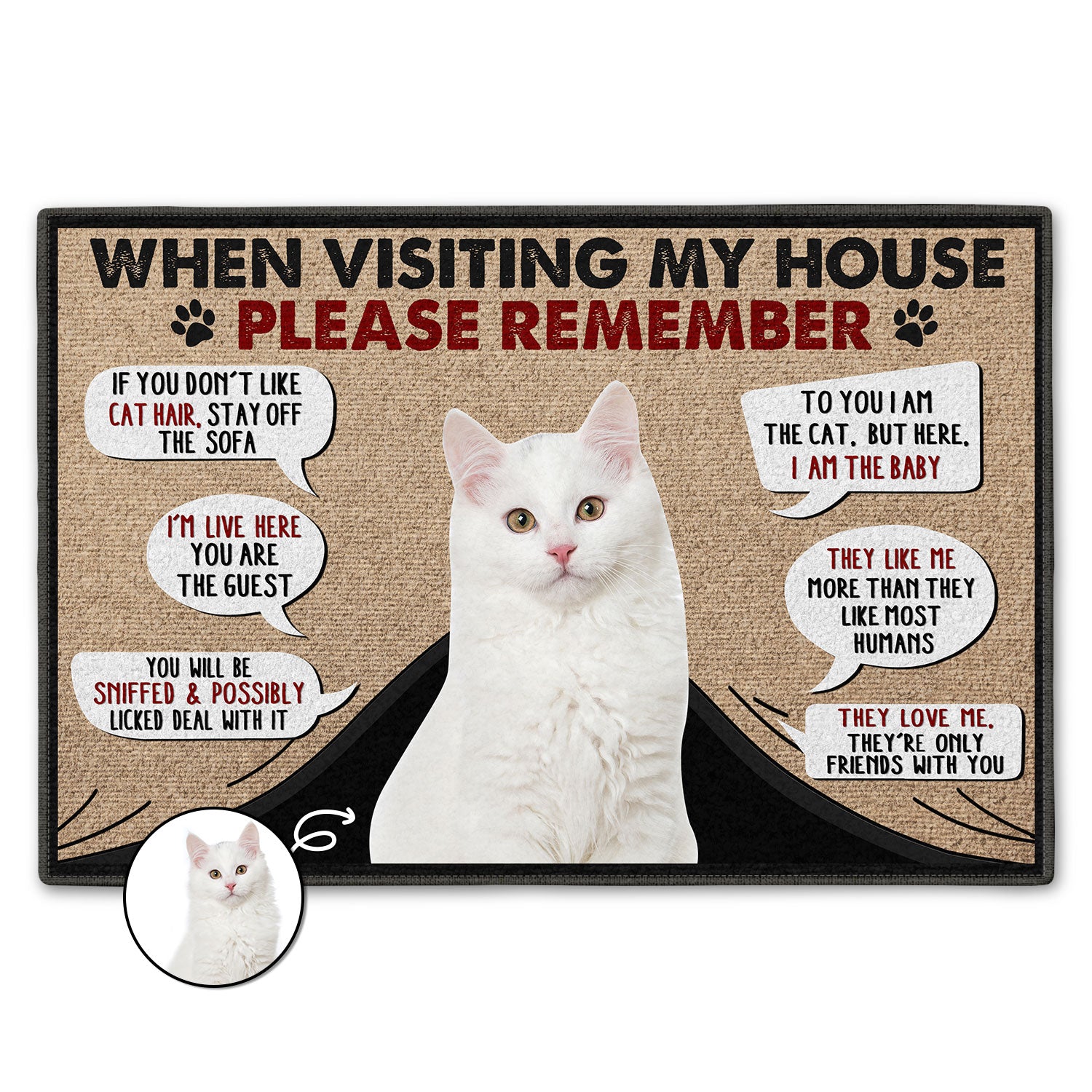 Custom Photo When Visiting My House Please Remember - Home Decor Gift For Cat Lovers - Personalized Doormat