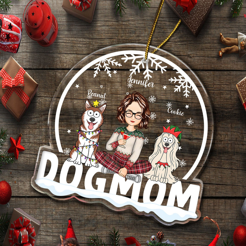 Dog Mom Funny Cartoon Dogs Snowdome - Christmas Gift For Dog Lovers - Personalized Custom Shaped Acrylic Ornament