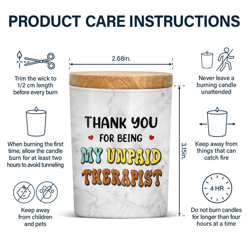 Thank You For Being My Unpaid Therapist - Gift For BFF Best Friends, Besties, Siblings, Brothers, Sisters - Personalized Scented Candle With Wooden Lid
