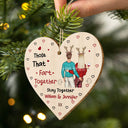 Ceux qui pètent ensemble restent ensemble - Cadeau de Noël amusant pour couples, mari, femme, petite amie, petit ami - Décoration en bois personnalisée