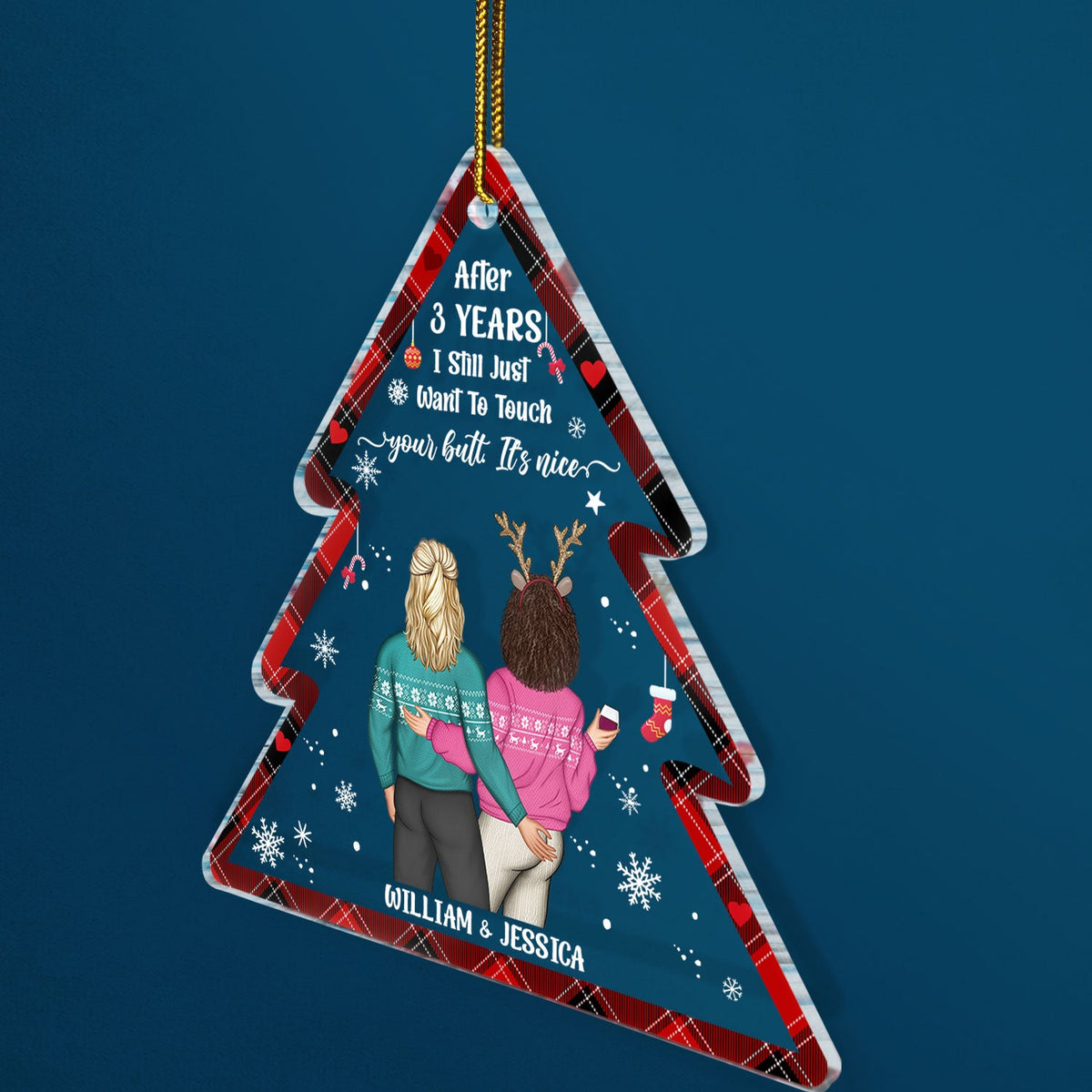 I Still Just Want To Touch Your Butt - Funny Christmas Gift For Couples, Lovers, Wife, Husband, Girlfriend, Boyfriend - Personalized Custom Shaped Acrylic Ornament