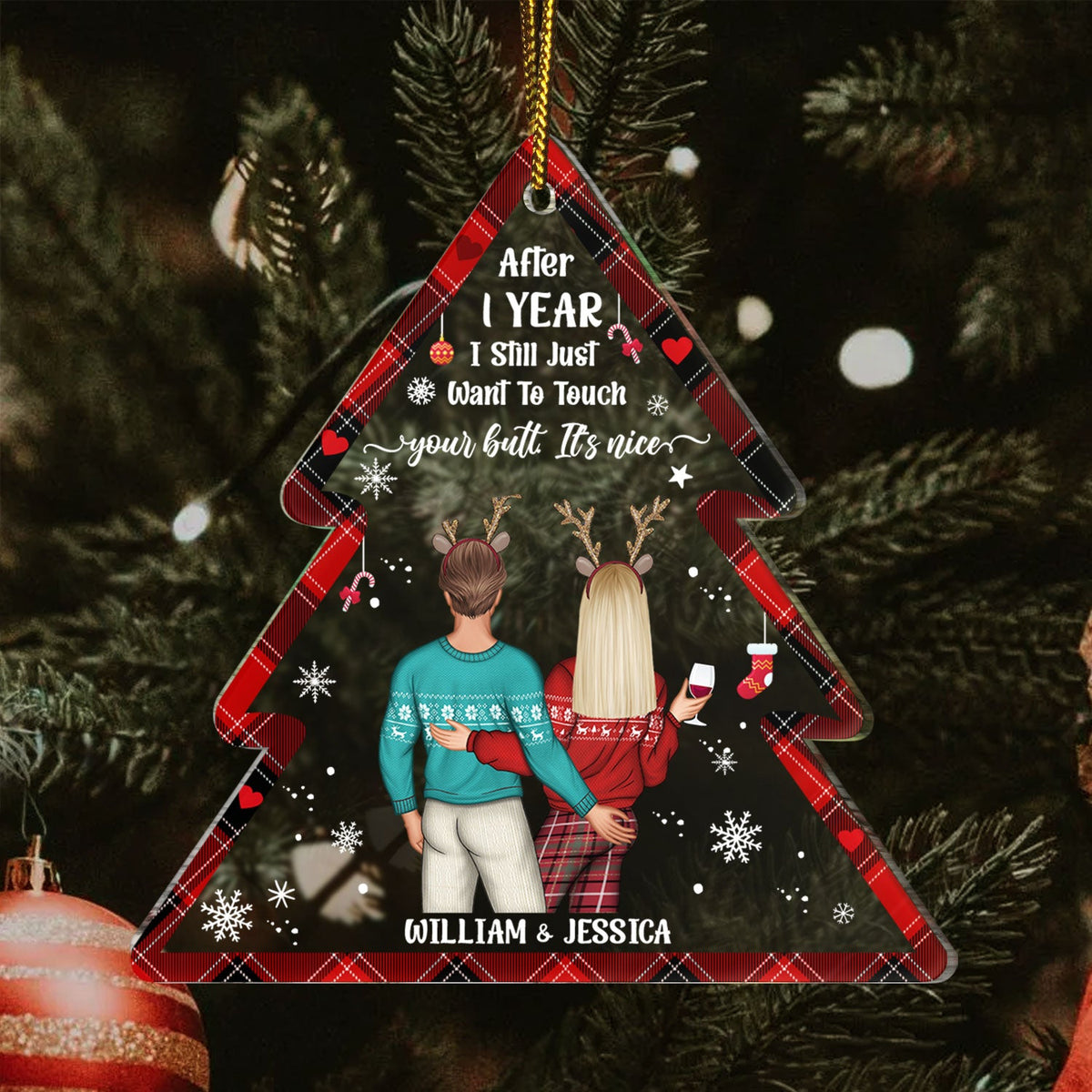 I Still Just Want To Touch Your Butt - Funny Christmas Gift For Couples, Lovers, Wife, Husband, Girlfriend, Boyfriend - Personalized Custom Shaped Acrylic Ornament