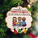 Coworkers Are Like Christmas Lights - Christmas Gift For Colleagues, BFF Best Friends, Besties - Personalized Custom Shaped Wooden Ornament