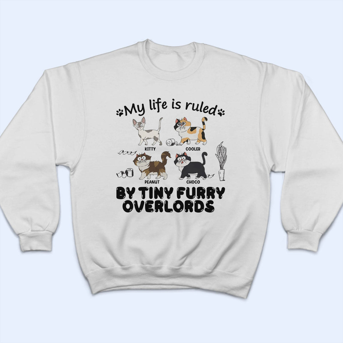Ma vie est gouvernée par les chats - Cadeau pour les amoureux des chats - T-shirt personnalisé