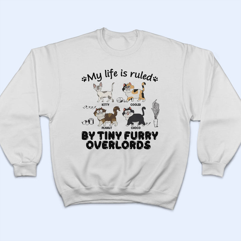 My Life Is Ruled By Cats - Gift For Cat Lovers - Personalized T Shirt