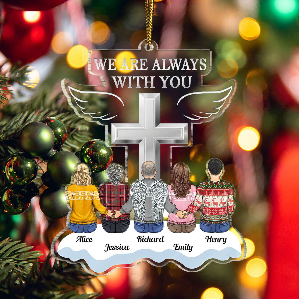 I Am Always With You - Christmas Keepsake, Memorial Gift For Family - Personalized Cutout Acrylic Ornament
