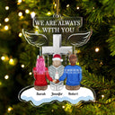 I Am Always With You - Christmas Keepsake, Memorial Gift For Family - Personalized Cutout Acrylic Ornament