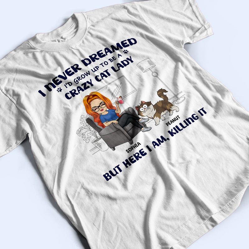 Crazy Cat Lady - Gift For Cat Lovers, Cat Moms - Personalized Sweatshirt