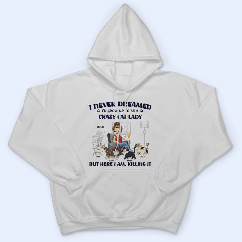 Crazy Cat Lady - Gift For Cat Lovers, Cat Moms - Personalized Sweatshirt