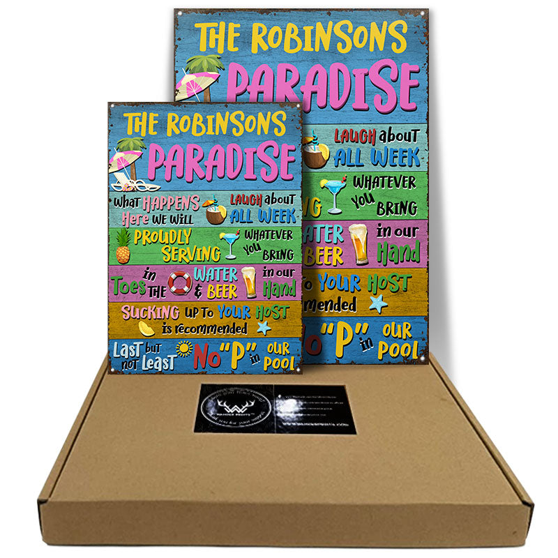 Paradise Whatever Happens - Swimming Pool Decorating Idea - Personalized Custom Classic Metal Signs