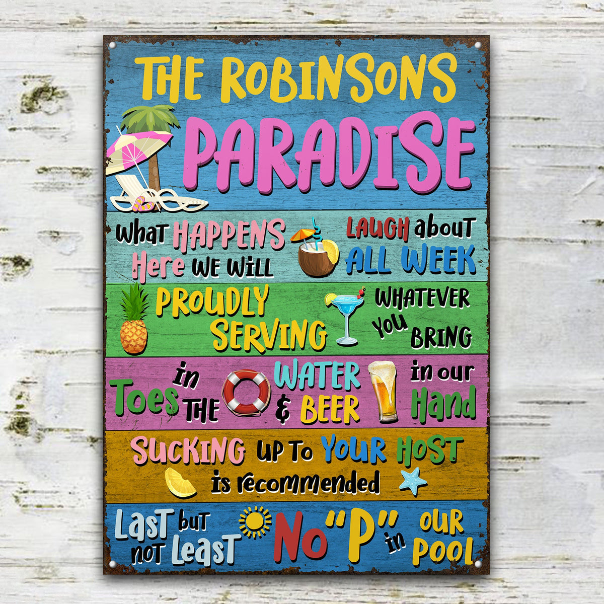Paradise Whatever Happens - Swimming Pool Decorating Idea - Personalized Custom Classic Metal Signs