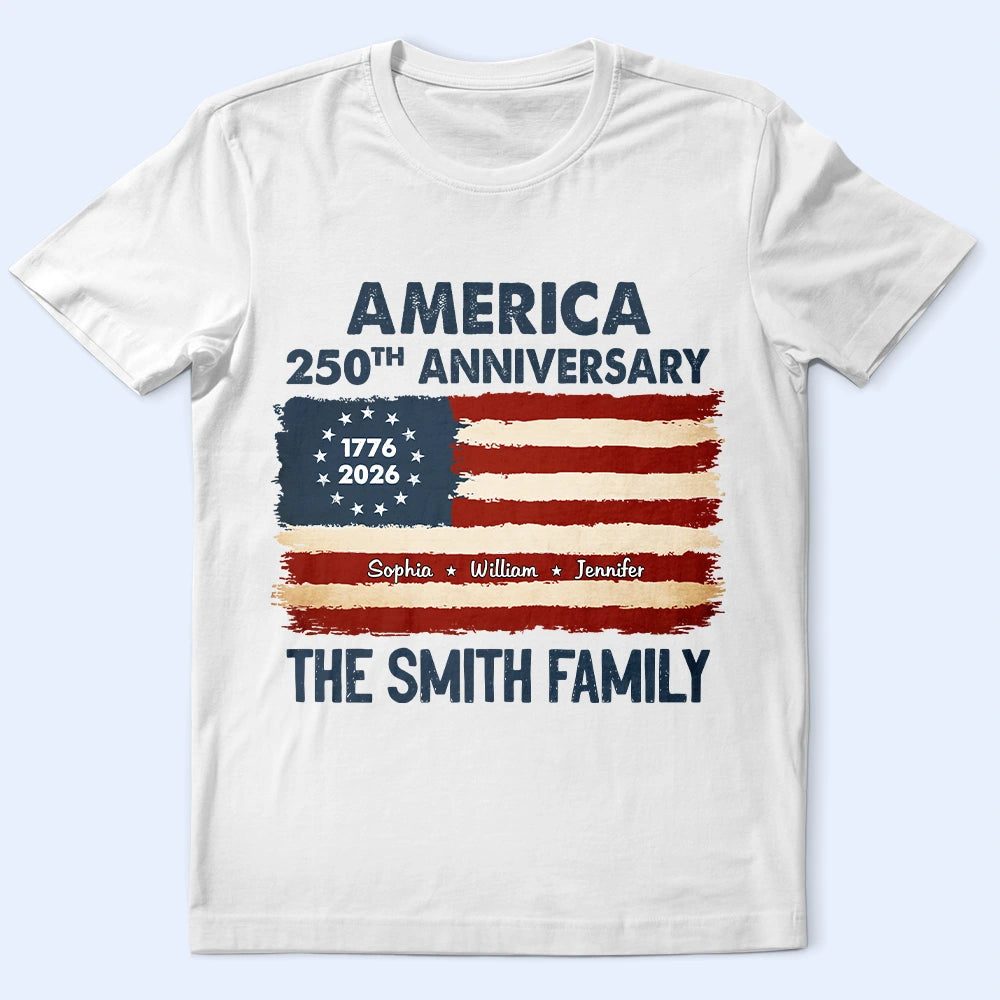 Patriotic 250th Anniversary Family Names - Personalized T Shirt