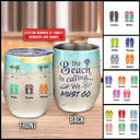 Personalized Beach Beach Is Calling Custom Wine Tumbler