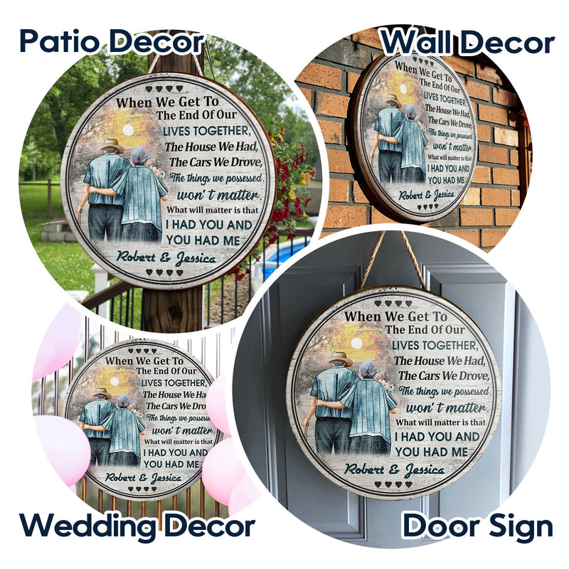 Personalized Family Old Couple When We Get Customized Wood Circle Sign