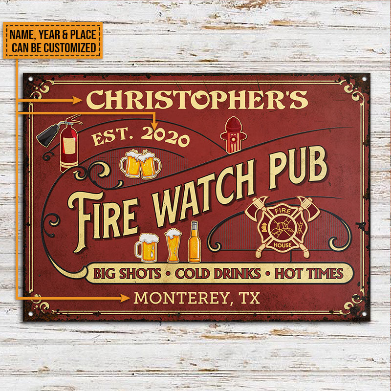 Personalized Firefighter Fire Watch Pub Custom Classic Metal Signs