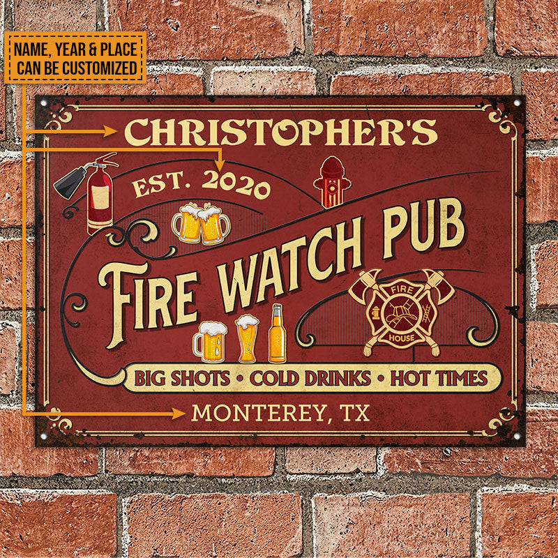 Personalized Firefighter Fire Watch Pub Custom Classic Metal Signs