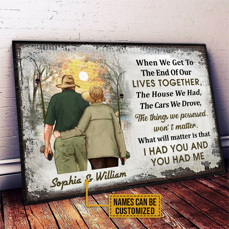 Personalized Fishing Old Couple When We Get Customized Poster