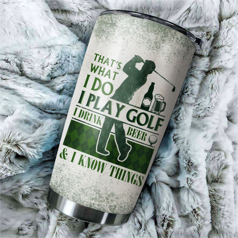 Personalized Golf That's What I Do Customized Tumbler