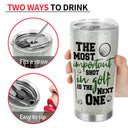 Personalized Golf The Most Important Shot Customized Tumbler
