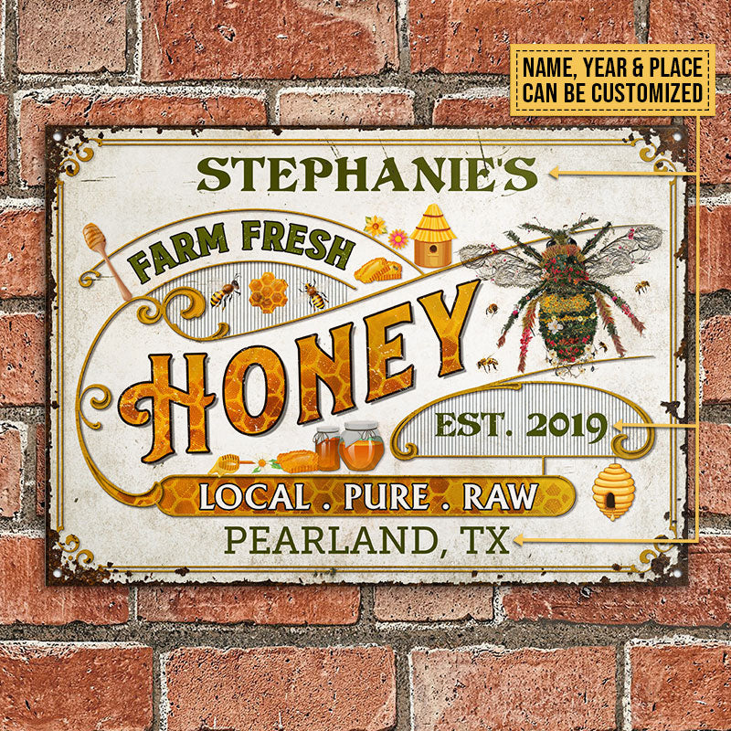 Personalized Honey Bee Vintage Local Pure Raw Customized Classic Metal Signs