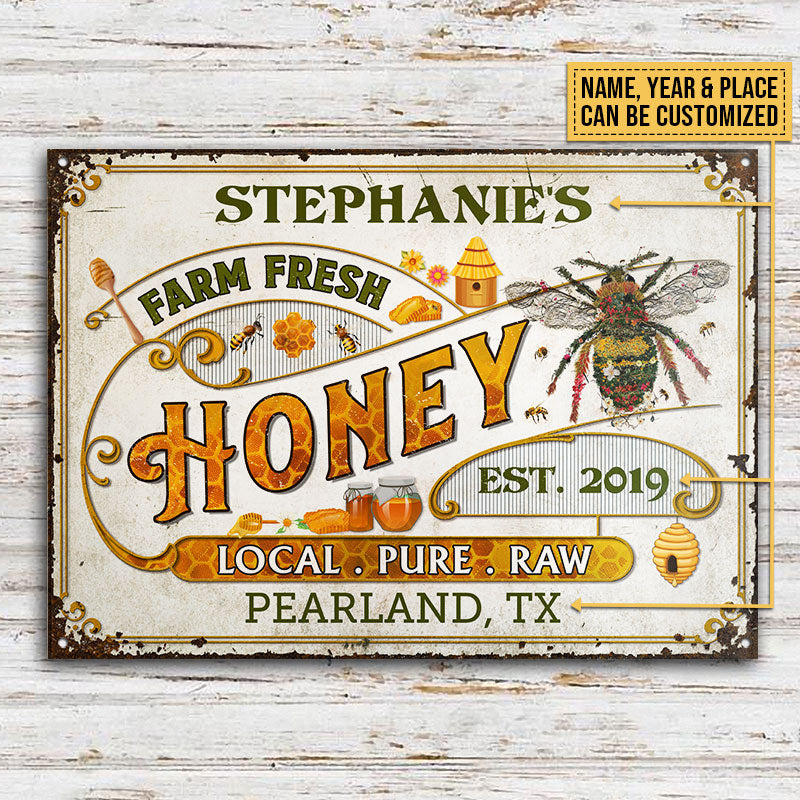 Personalized Honey Bee Vintage Local Pure Raw Customized Classic Metal Signs