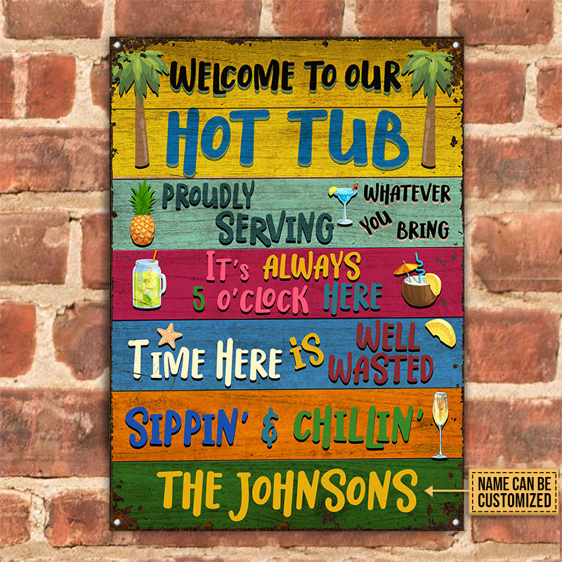 Personalized Hot Tub Welcome To Our Custom Classic Metal Signs