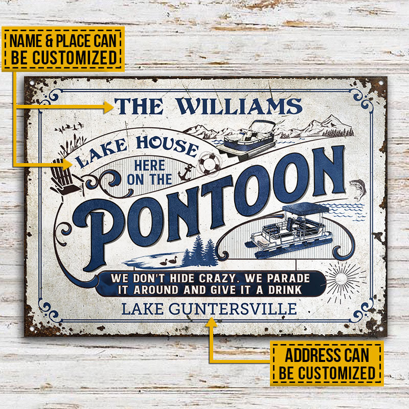 Personalized Pontoon Here Crazy Custom Classic Metal Signs