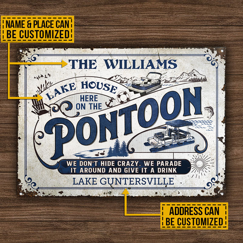 Personalized Pontoon Here Crazy Custom Classic Metal Signs