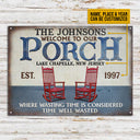 Personalized Porch Time Well Wasted Red Custom Classic Metal Signs