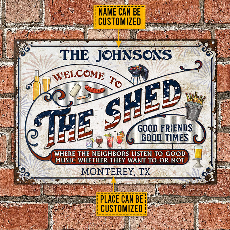 Personalized Shed Grilling Stars & Stripes Listen To The Good Music Custom Classic Metal Signs